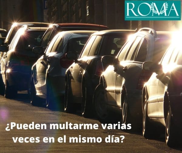 ¿Pueden multarme varias veces en un día?